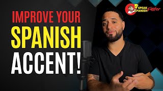 How To Improve Your Spanish Accent [upl. by Leirad878]