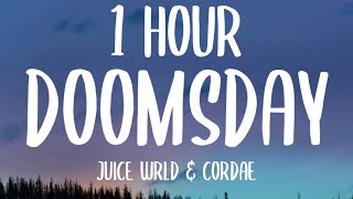 Juice WRLD amp Cordae  Doomsday 1 HOURLyrics Directed by Cole Bennett [upl. by Airliah]