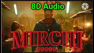 DIVINE  MIRCHI  8d audio version use headphones  Feat Stylo G MC Altaf amp Phenom viralvideo [upl. by Marybeth]