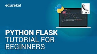 Python Flask Tutorial For Beginners  Flask Web Development Tutorial  Python Training  Edureka [upl. by Devlen]