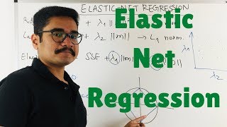 Machine Learning  Elastic Net Regression [upl. by Anavoig]