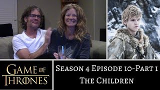 Game of Thrones S4E10 PART 1 The Children REACTION [upl. by Savill]