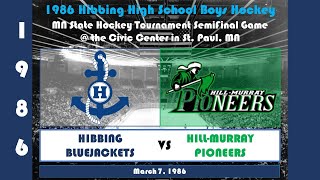 1986 MN Boys High School State Hockey Semifinals Hibbing v Hill Murray full game [upl. by Salas]