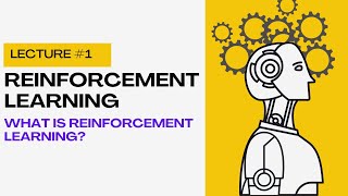 What is Reinforcement Learning  Reinforcement Learning Course [upl. by Fabrice]