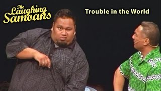 The Laughing Samoans  quotTrouble in the Worldquot from Off Work [upl. by Tyika]