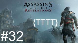 Assassins Creed Revelations Gameplay  Walkthrough Gameplay  Part 32 HD X360PS3 [upl. by Fontes]