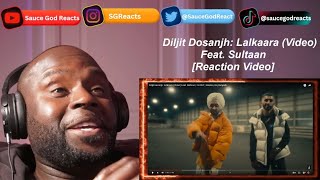 Diljit Dosanjh Lalkaara Video Feat Sultaan  REACTION [upl. by Genie]