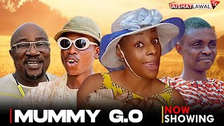 EPISODE 17 MUMMY GO STARRING AISHATLAWALAPALONDONER SISIQUADRIMAMANONETWORKOLUKONI COMEDY [upl. by Enorahs]