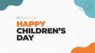 Happy Childrens Day  Singapore  TCHER Online [upl. by Rihana]