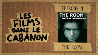 Les Films dans le Cabanon 1  The Room [upl. by Hazlett]