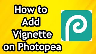 How to Add Vignette on Photopea [upl. by Akers]