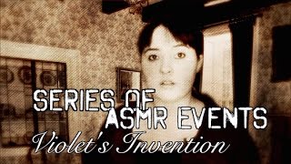 Violets Invention 🔨 Series Of ASMR Events Role Play [upl. by Herc301]