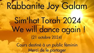 Rabbanite Joy Galam  Simhat Torah 2024  We will dance again [upl. by Moht]