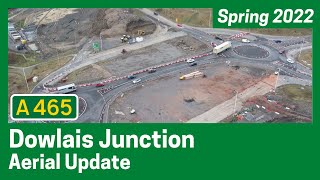 A465 Heads of the Valleys Dualling  Dowlais Junction Update Spring 2022 [upl. by Ezitram]