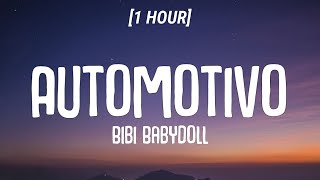 Bibi Babydoll DJ Brunin XM  Automotivo Bibi Fogosa 1 HOURLyrics [upl. by Thompson935]