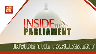 INSIDE THE PARLIAMENT  NOVEMBER 19 2024  AIT LIVE [upl. by Teena]