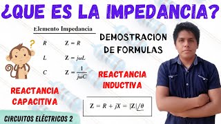 ¿Que es LA IMPEDANCIA ➤ IMPEDANCIA ELECTRICA 😱 IMPEDANCIA COMPLEJA y NOTACION FASORIAL REACTANCIA [upl. by Dorri449]