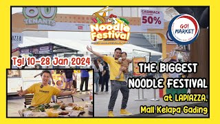 THE BIGGEST NOODLE FESTIVAL  LAPIAZZA  MALL KELAPA GADING [upl. by Korwin]