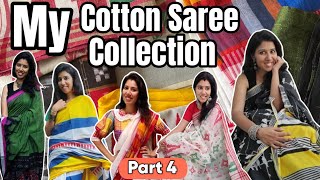 My Cotton Saree Collection  Part 4  Handloom Sarees [upl. by Esyak216]