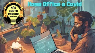 Se não fosse o Home Office a Covid teria acabado com todos os negócios [upl. by Brooke609]