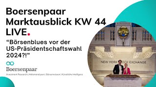 Marktausblick KW44 Herbst Abverkauf oder Börsenblues SampP500 DAX Börse DOWJONES NASDAQ Aktie Analyse [upl. by Amieva]