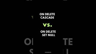 SQL ON DELETE CASCADE Vs ON DELETE SET NULL ✍️ [upl. by Airdni]