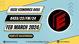 045522FM24  Paper 22  Feb March 2024  IGCSE Economics  edumadeasy [upl. by Ajtak514]