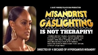 MISANDRIST GASLIGHTING is not THERAPHY Dr Cheyenne Bryant [upl. by Thorvald271]