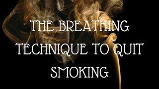 This Breathing Technique Helps You to Quit Smoking [upl. by Merrili481]