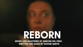 Sophie Smith  Reborn [upl. by Yeslek]