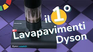 Dyson WashG1 vale il suo prezzo  La recensione di QualeScegliereit [upl. by Owiat]