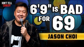 Too Tall To 69  Jason Choi  Stand Up Comedy [upl. by Artnoed]