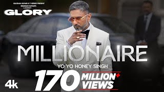 MILLIONAIRE SONG Full Video YoYoHoneySingh  GLORY  BHUSHAN KUMAR [upl. by Nylarad]