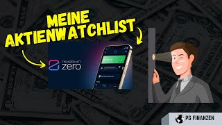 Meine Watchlist für das Aktienexperiment  Finanzennet Zero Einführung in die App  so gehts [upl. by Einnoc559]