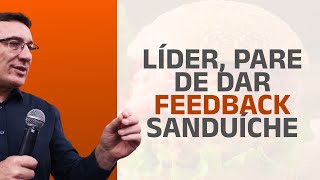 Líder PARE de Dar Feedback Sanduíche [upl. by Neelak]