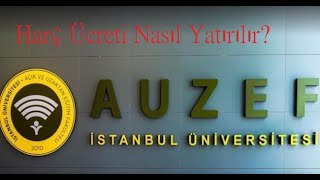 İstanbul Üniversitesi Harç Ücreti Nasıl Yatırılır Bahar Dönemi Harç Alım Tarihi  Detaylı [upl. by Erhart35]