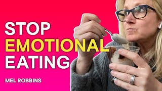 How I stopped emotional eating  Mel Robbins [upl. by Cicenia391]