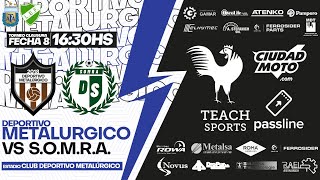 DEPORTIVO METALÚRGICO vs SOMRA Viernes 29 De Marzo  1630HS [upl. by Vez]