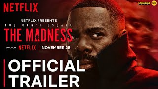 THE MADNESS  Official Trailer  Netflix  Colman Domingo  The Madness Trailer  28 November [upl. by Eremahs725]