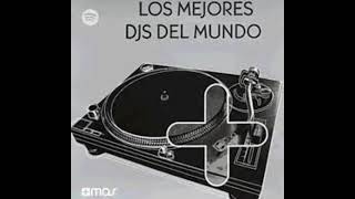 Los Mejores DJs Del Mundo vol15 [upl. by Hpseoj]