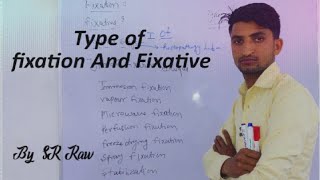 Type of Fixative and Fixation [upl. by Clapp]