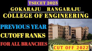 GOKARAJU RANGARAJU COLLEGE PREVIOUS YEAR CUTOFF RANKSTSECET2023TSECET CUTOFF RANKSTSECET2022 [upl. by Feilak]