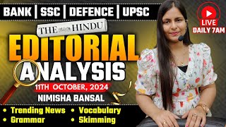 Editorial Analysis  11th October 2024  Vocab Grammar Reading Skimming  Nimisha Bansal [upl. by Naves654]