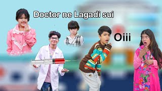 Doctor ne Lagadi Sui Oiiiiiii 😁 MoonVines [upl. by Ellita362]