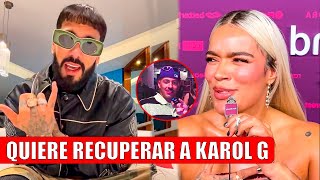 ANUEL CONFIRMA QUE QUIERE RECUPERAR A KAROL G Y FEID CONFIRMA RUPTURA [upl. by Einallem]