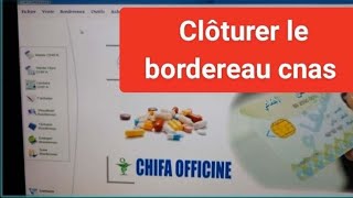 comment clôturer bordereau cnas chifa 2 sans faute [upl. by Nhguaved]