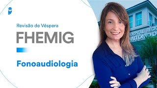 Revisão de Véspera FHEMIG Fonoaudiologia [upl. by Ennaimaj]