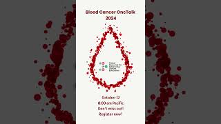 Blood Cancer OncTalk 2024  Register now shorts youtubeshorts [upl. by Lehet821]