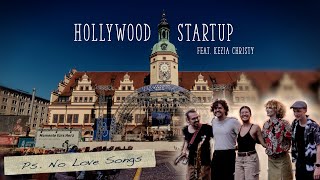 Hollywood Startup  No Love Songs feat Kezia Christy [upl. by Kcirej374]