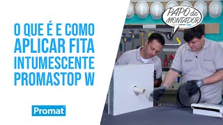 O que é e como aplicar fita intumescente Promastop W  Dica 55 [upl. by Reddin]